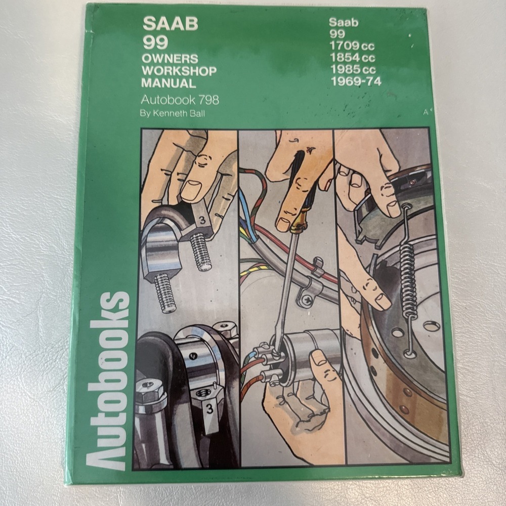 SAAB 99 Owners Workshop Manual. Autobook 798 Kenneth Ball